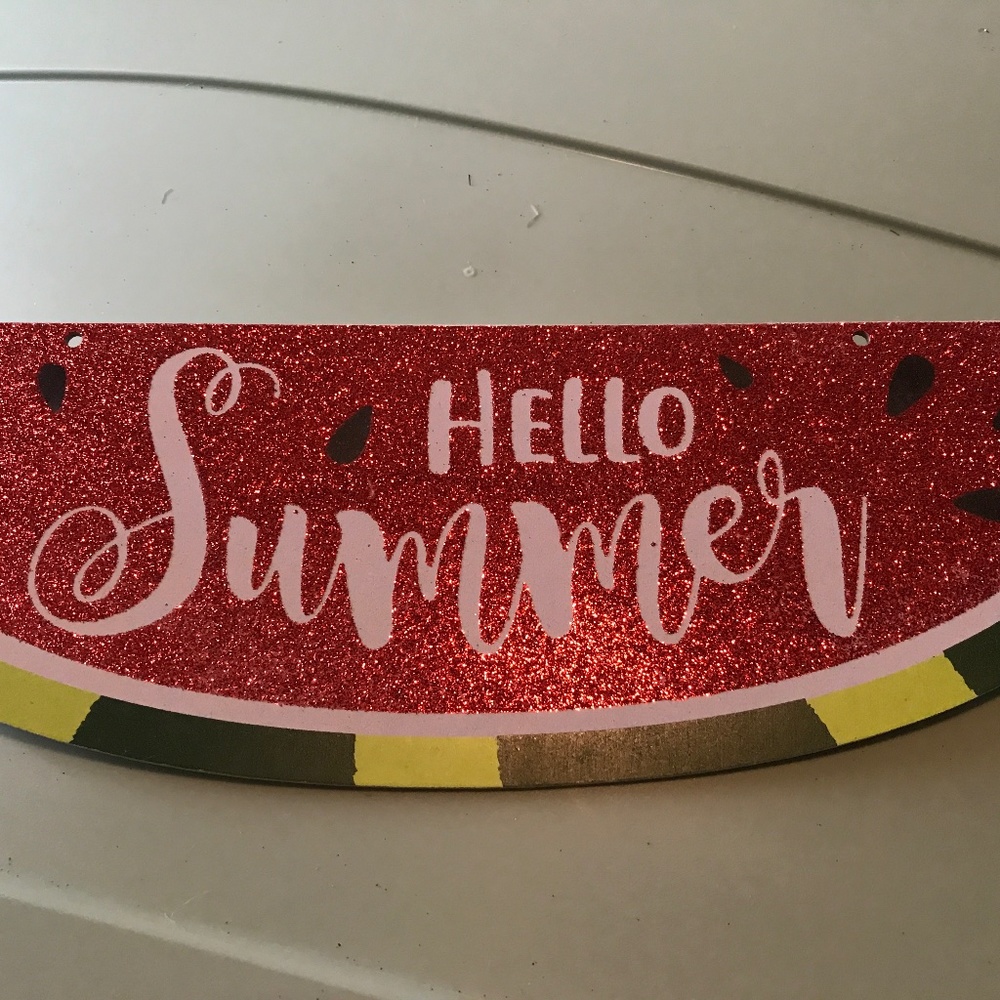 BOGO SALE Summer Sweet Watermelon Sign Hello Summer NWOT FINAL SALE ITEM